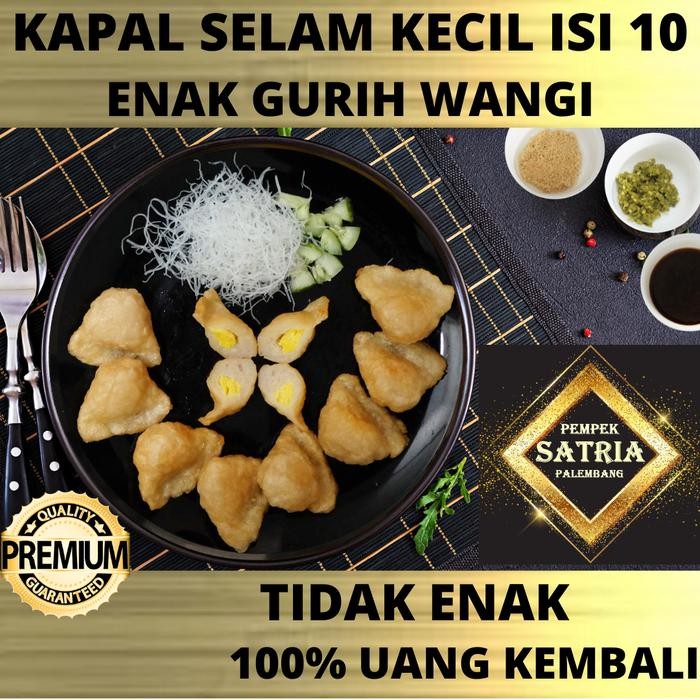 

EatFr3sh- Mpek Empek Pempek Satria Palembang Kapal Selam Telor Kecil isi 10 pcs