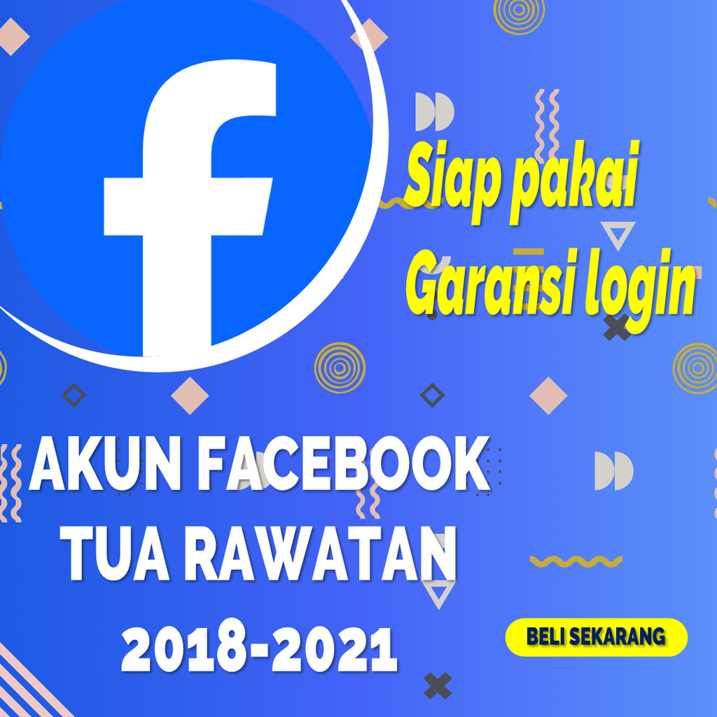Murah Akun Facebook Tua 2018 - 2021 Siap Pakai Akun Bergaransi