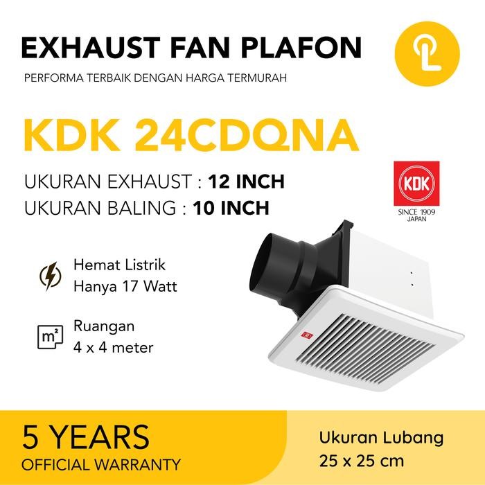 EXHAUST FAN KDK 24CDQNA 24CDQN / EXHAUST FAN CEROBONG KDK 10 INCH