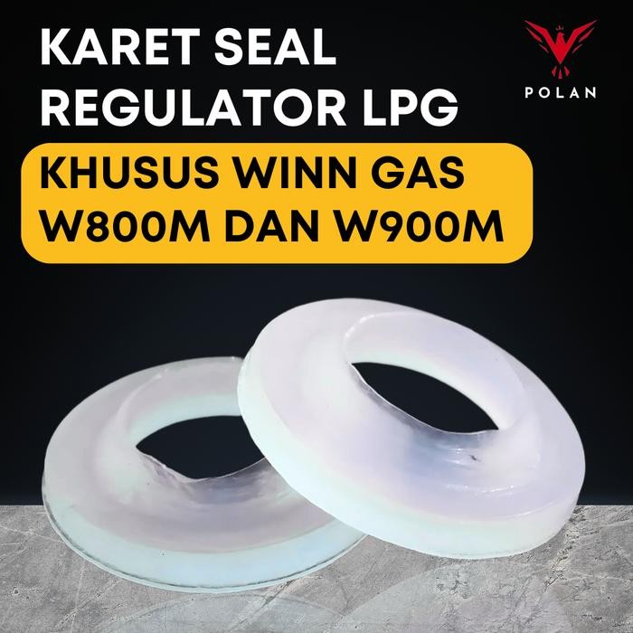 PREMIUM KARET SEAL SILIKON KEPALA REGULATOR WINN GAS W900M