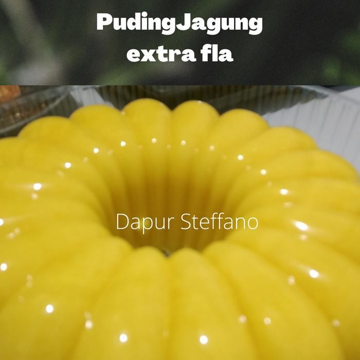 

PUDING AGAR AGAR JAGUNG DAPAT FLA