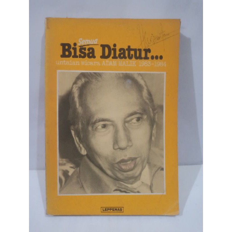 Untaian  Wicara Adam Malik 1983 - 1984 -Semua bisa diatur...