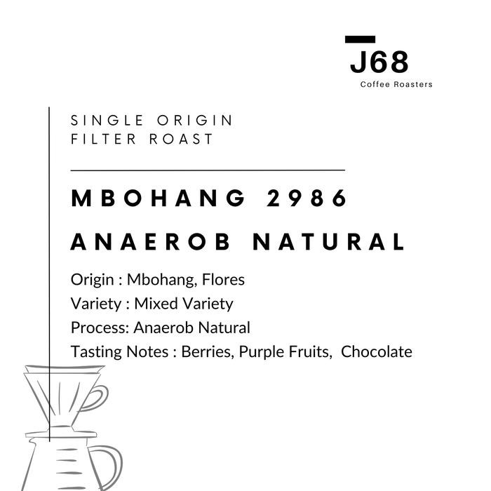

Flores Mbohang 2986 Anaerob Natural Filter Roast biji kopi arabika j68