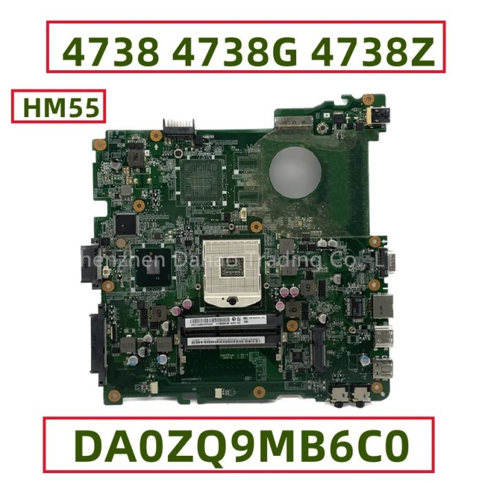 DA0ZQ9MB6C0 For Acer Aspire 4738 4738G 4738Z Laptop Motherboard HM55