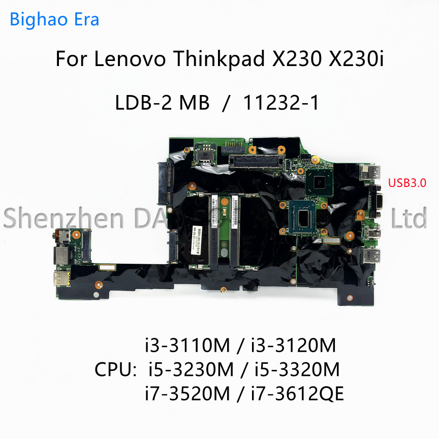 For Lenovo ThinkPad X230 X230i Laptop Motherboard LDB-2 MB 11232-1 With i3 i5 i7-3520M i7-3612QE CPU
