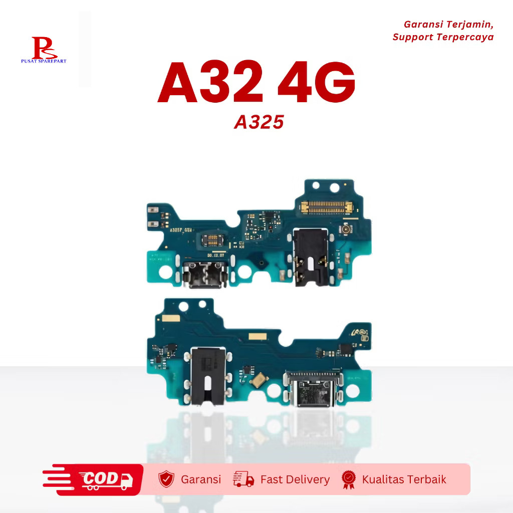 PAPAN CAS SAMSUNG A32 A325 | KONEKTOR CAS HP | PAPAN PCB | PAPAN KONEKTOR | PAPAN CHARGER | PAPAN CA