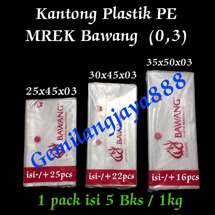 Pesta- Plastik PE Merk Bawang uk 35x50,30x45, 25x45,Kantong Plastik PE Bening