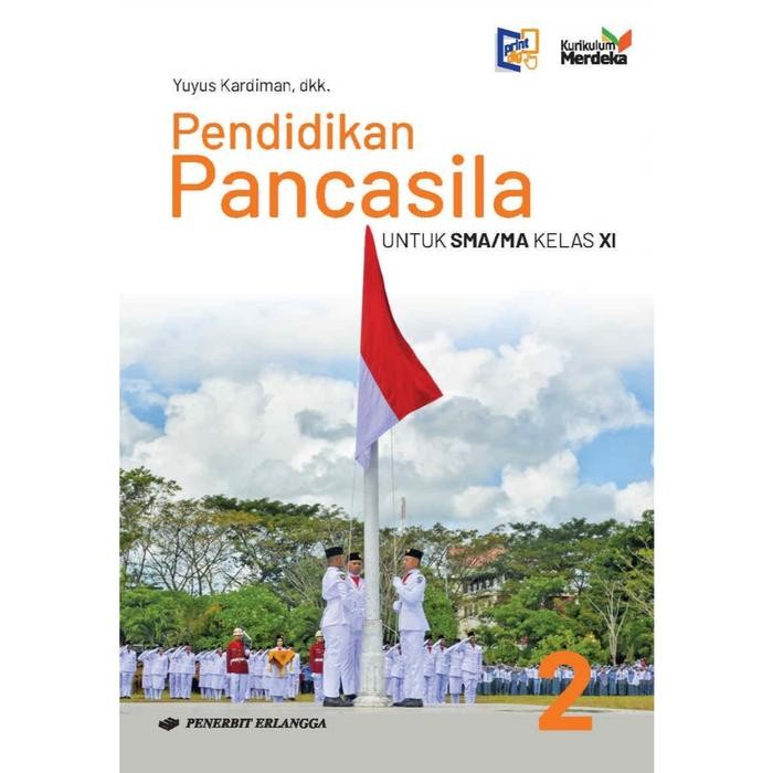

TERBARU!!! [ERLANGGA OFFICIAL] PENDIDIKAN PANCASILA SMA/MA KELAS 10 11 12 - KURIKULUM MERDEKA READY