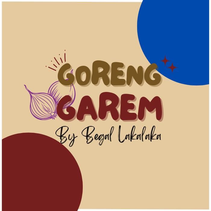 

JTTOP" GORENG GAREM BEGAL LAKALAKA (BAWANG GORENG)