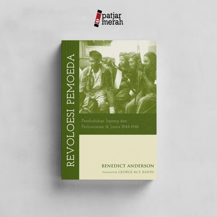 

PROMO! Benedict Anderson - Revolusi Pemoeda/Revolusi Pemuda