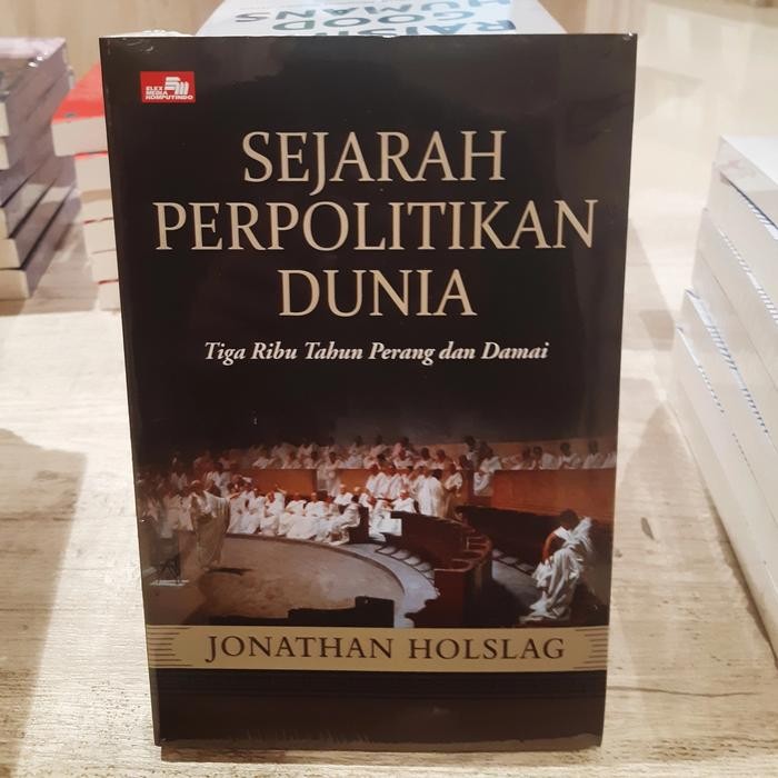 

Sejarah Perpolitikan Dunia Tiga Ribu Tahun Perang Dan Damai Jonathan