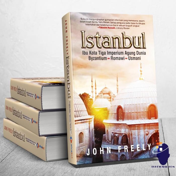 

TERLARIS! Istanbul: Ibu Kota Tiga Imperium Agung Dunia (Hard Cover)