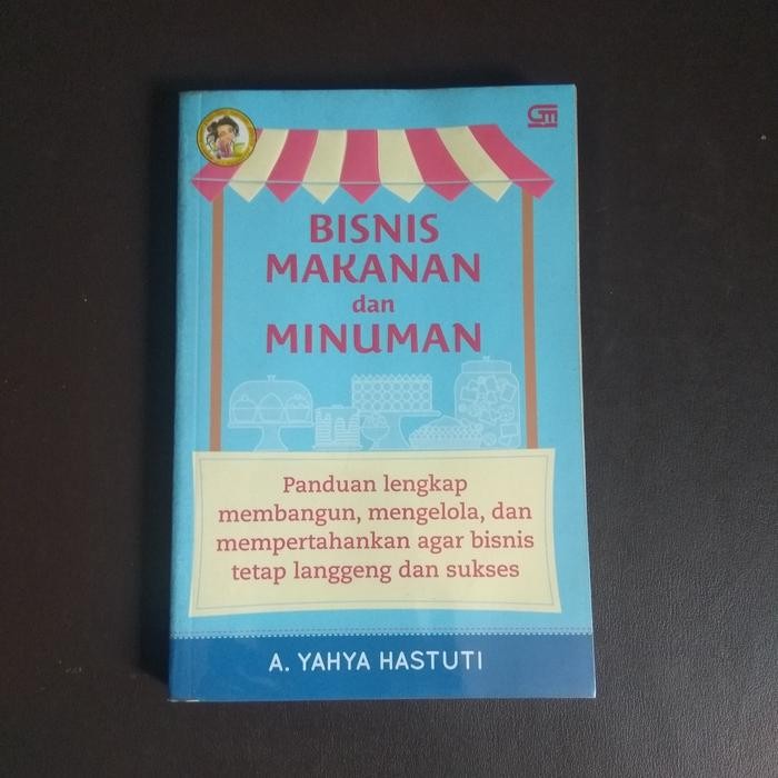 

BISNIS MAKANAN DAN MINUMAN A. YAHYA HASTUTI