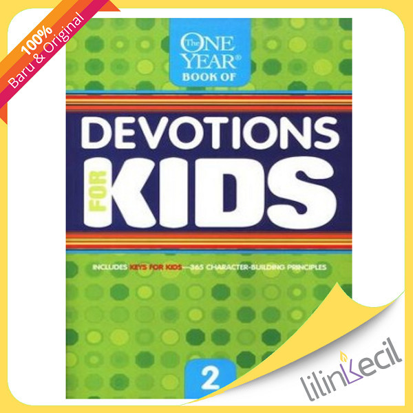 

TERBARU!!! BUKU THE ONE YEAR BOOK OF DEVOTIONS FOR KIDS #2 READY