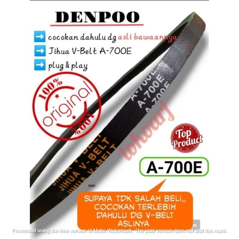 VANBELT MESIN CUCI DENPOO A-700E VBELT V-BELT JIHUA A700 A 700 E FANBELT 700