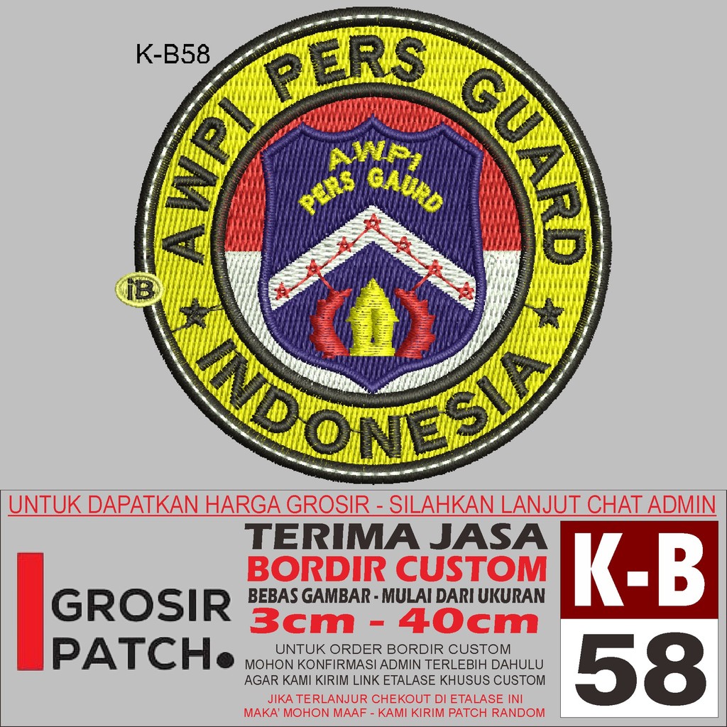 MB PATCH BORDIR LOGO K-B58 AWPI PERS GUARD INDONESIA AKSESORIS/EMBROIDERY