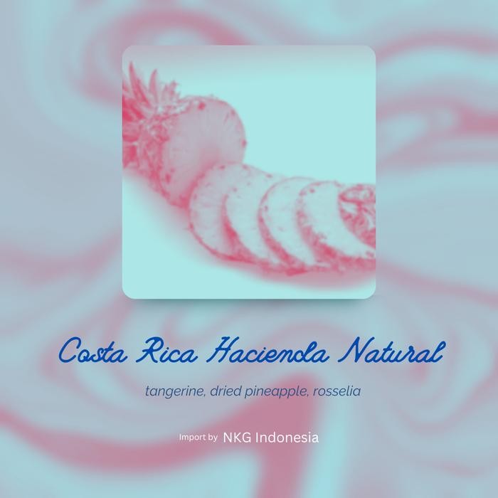 

Costa Rica Hacienda Sonora - Specialty Coffee -Sans.Sat - Single Origin Arabica - Biji Kopi Premium