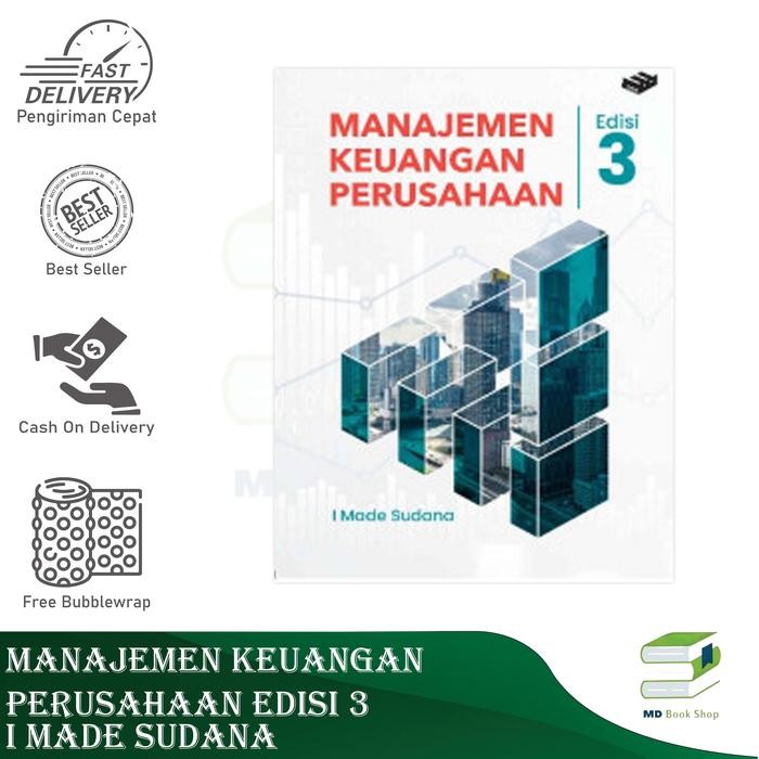 

TERLARIS BEST SELLER ORIGINAL MANAJEMEN KEUANGAN PERUSAHAAN EDISI 3 - I MADA SUDANA - ERLANGGA READY