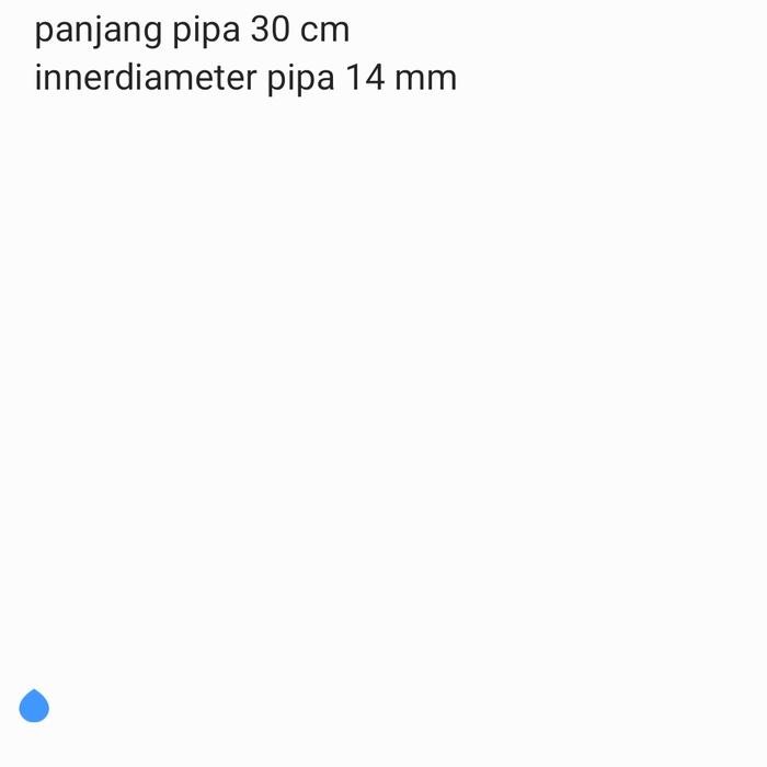 panjang pipa 30cm san innerdiameter pipa 14mm