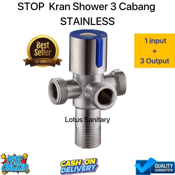 PREMIUM stop kran shower / closet/ Kloset / wastafel keran cabang 3 STAINLESS