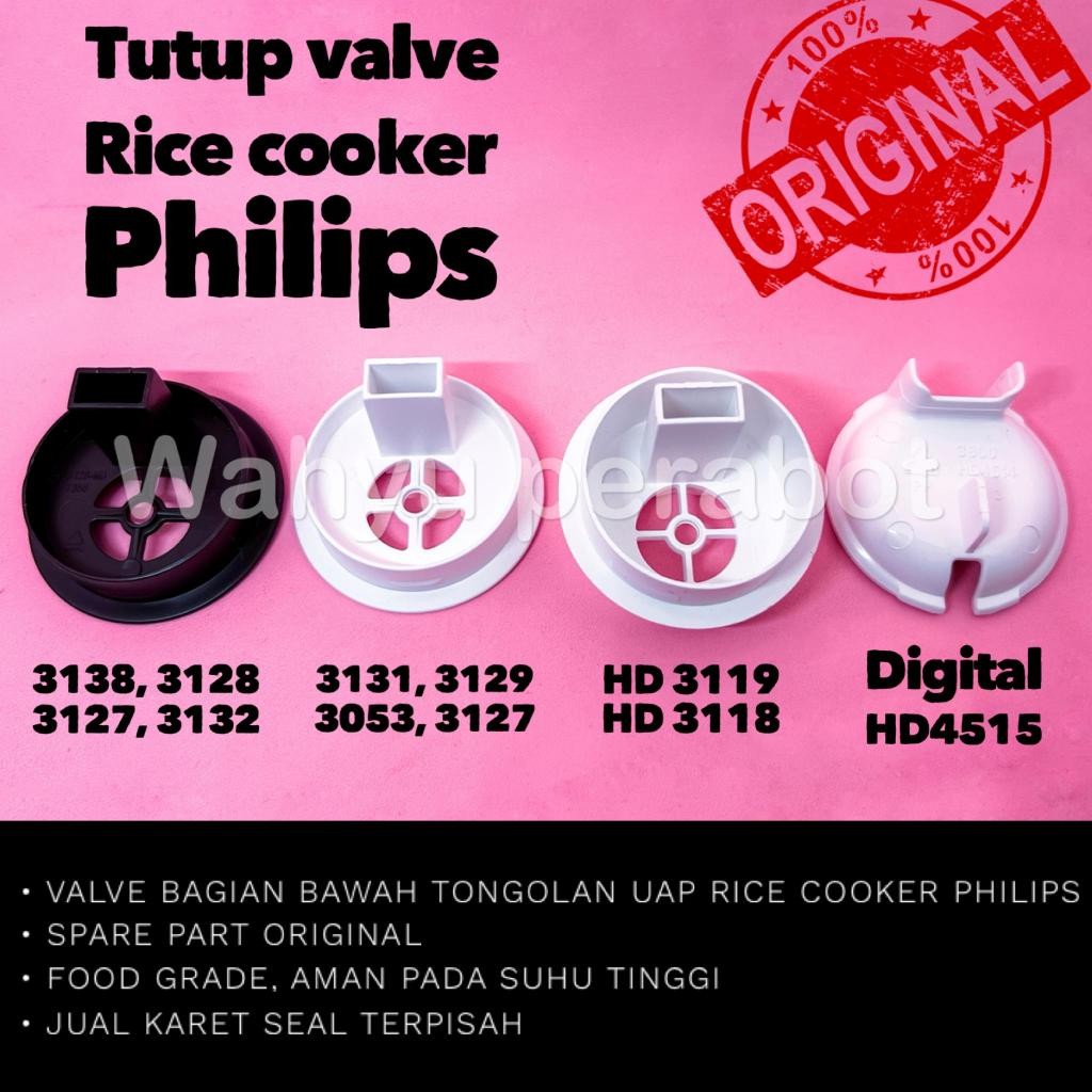 Valve Philips Uap Rice Cooker / Tutup Valve Uap Philips HD3118 HD3119 HD3129 HD3131 HD3053 HD3127