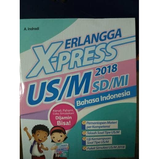 

Erlangga X-Press SD Bahasa Indonesia 2018