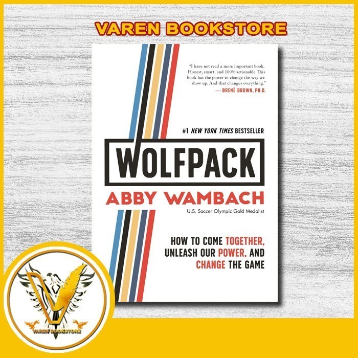 

Readers Collection-Pl_WOLFPACK : How to Come Together by Abby Wambach