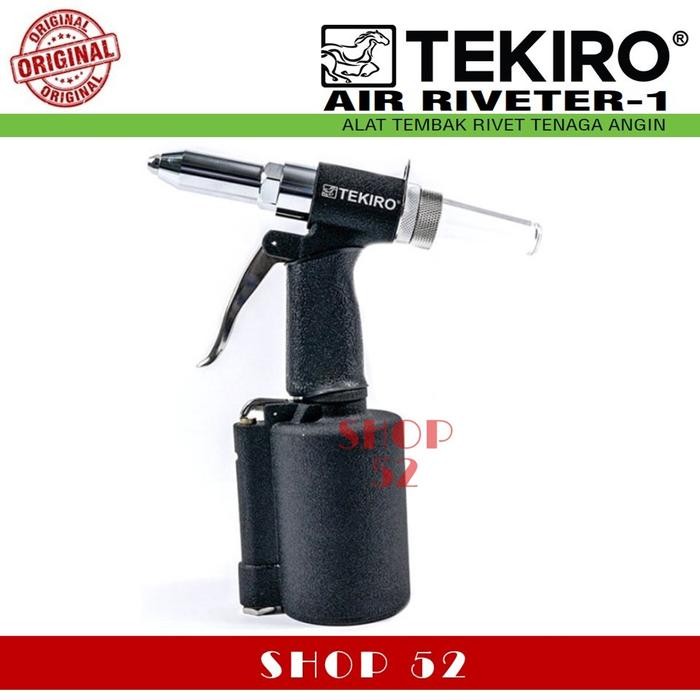 TEKIRO AIR RIVETER RIVET TENAGA ANGIN RIVET ANGIN ORIGINAL