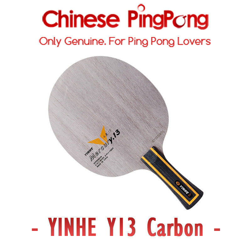 Original Yinhe Mercury 13 Y13 Table Tennis Blade Carbon Offensive Racket Y-13 Spin Speed Ping Pong