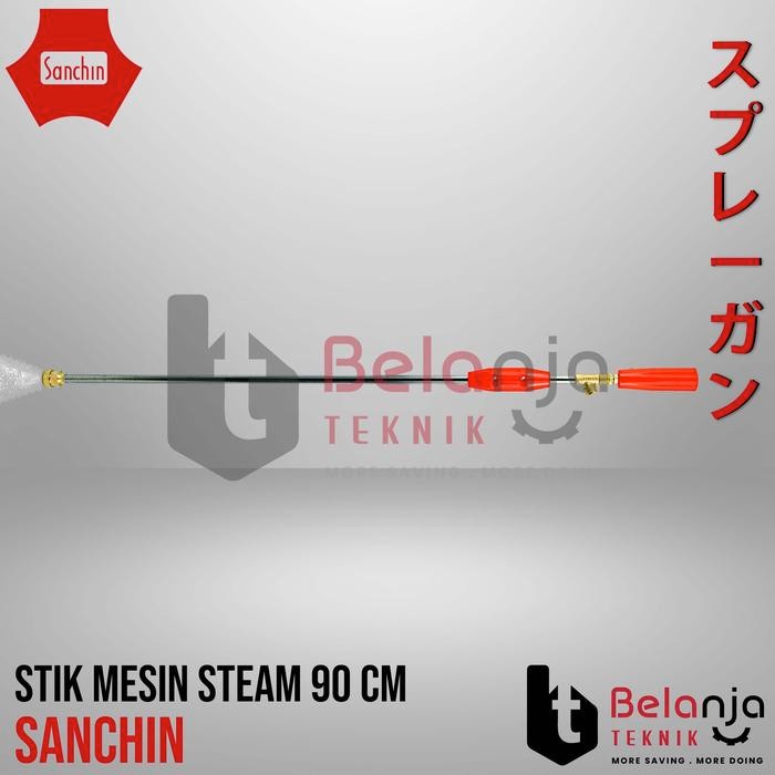 STIK STEAM SANCHIN LURUS PANJANG 90 CM SPRAYER GUN MESIN STEAM SANCHIN