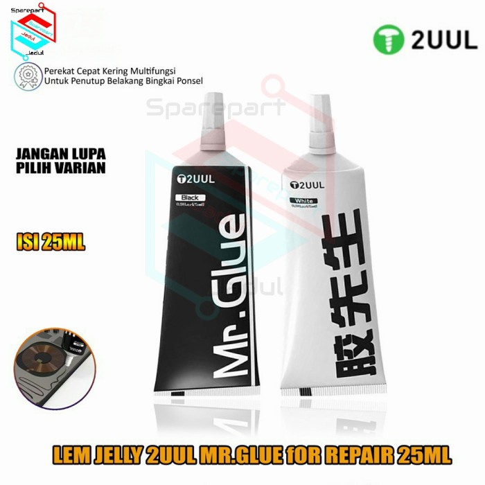 

Lem Jelly 2UUL DA42 Mr. Glue Untuk Phone Repair 25 Ml Putih Perekat