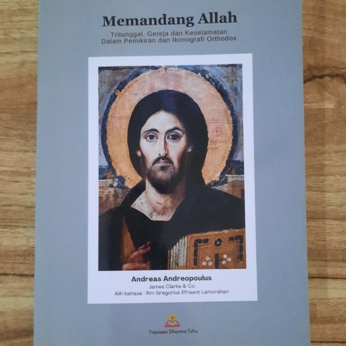 

Ready Memandang Allah Tritunggal, Gereja Dan Keselamatan Dalam Pemikiran Dan Ikonografi Orthodox