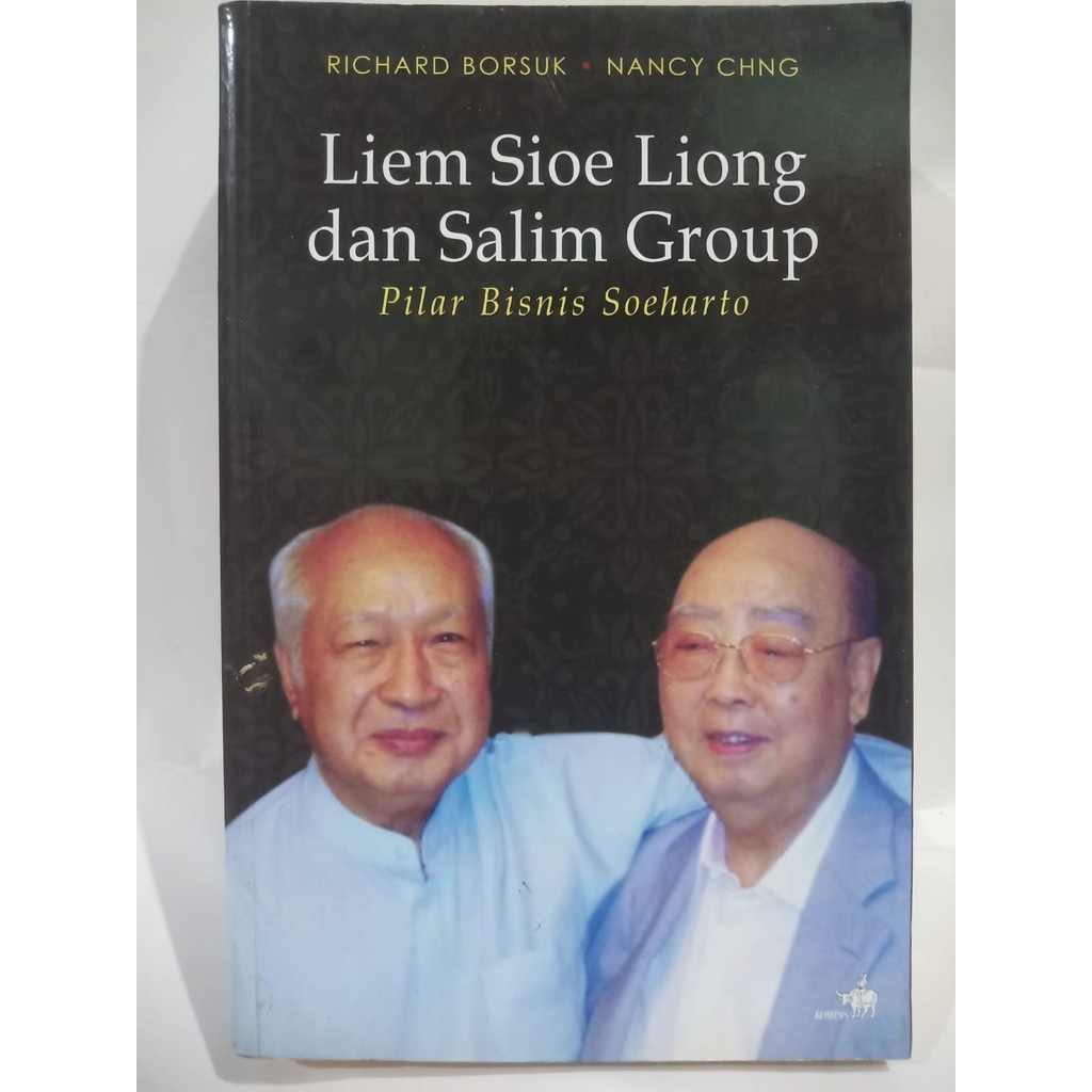 Buku Liem Sioe Liong dan Salim Group Pilar Bisnis Soeharto