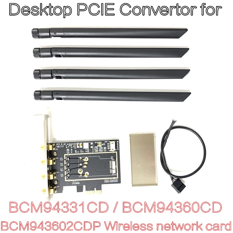 MCC BCM94331 BCM94360CD BCM943602CDP WLAN card to desktop PCI-E PCIe PCI Express 1X 16X converter ad