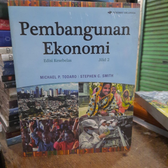 Pembangunan ekonomi edisi 11 jilid 2 michael todaro.