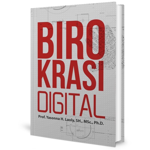 

Birokrasi Digital - Yasonna H Laoly