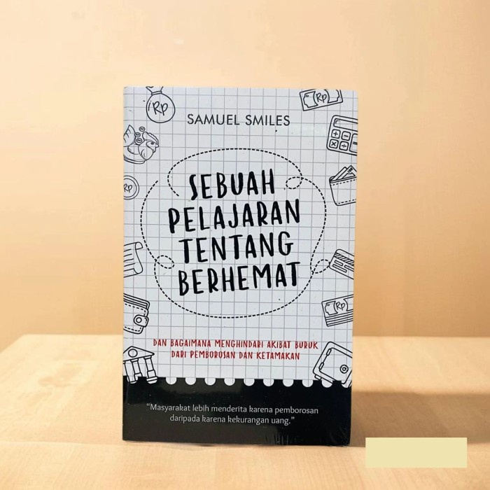 

HOT SALE! Sebuah Pelajaran Tentang Berhemat - Samuel Smiles