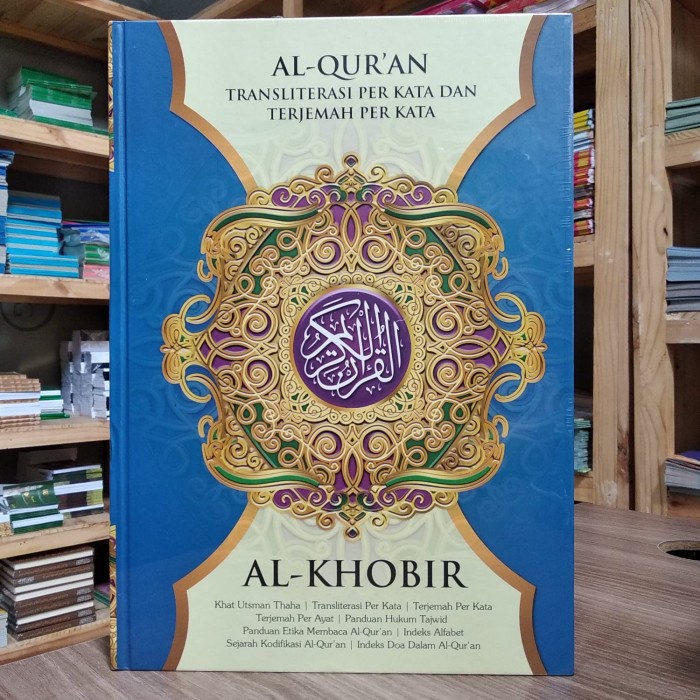 

Ready Alquran Terjemah Perkata Latin Al Khobir Ukuran A4, Al Quran Alkhobir