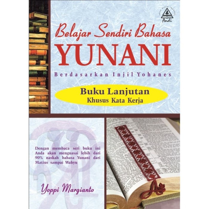 

Barang Terlaris Belajar Sendiri Bahasa Yunani Berdasarkan Injil Yohanes-Buku Lanjutan Packing Aman