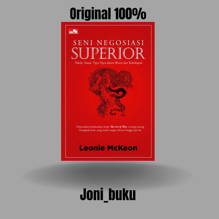 

SALE !!! BUKU SENI NEGOSIASI SUPERIOR TAKTIK, SIASAT, TIPU DAYA DALAM BISNIS READYY