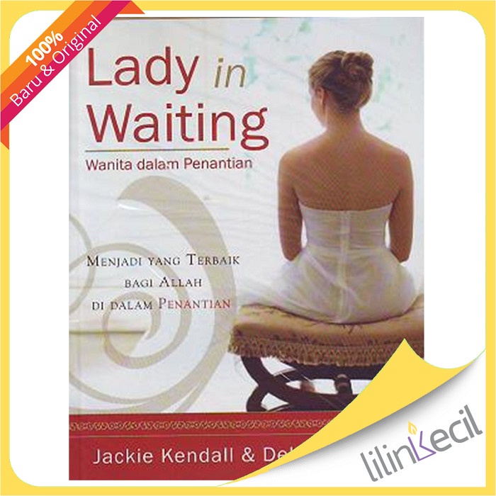 

Lady In Waiting - Terjemahan (Jackie Kendall)
