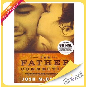 

Buku The Father Connection - Revisi (Josh Mc Dowell)