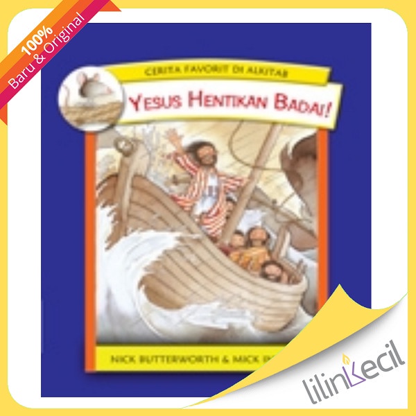 

Buku Cerita Tuhan Yesus - Yesus Hentikan Badai! (Nick Butterworth)