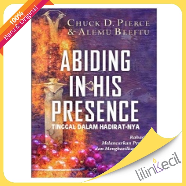 

Buku Tinggal Dalam Hadirat-Nya - Chuck D. Pierce & Alemu Beeftu