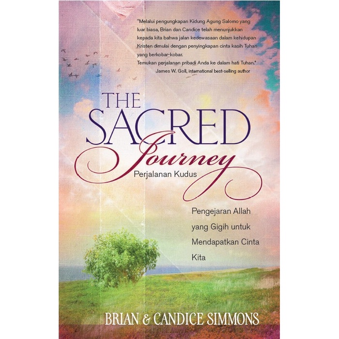 

The Sacred Journey (Perjalanan Kudus) - Brian & Candice Simmons