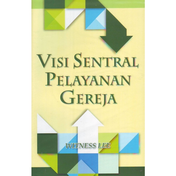 

Visi Sentral Pelayanan Gereja(Witness Lee)