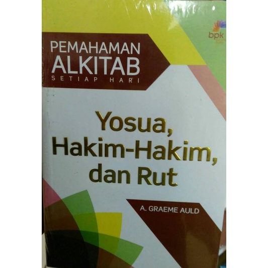 

Buku Pemahaman Alkitab Setiap Hari Yosua Hakim-Hakim, Dan Rut