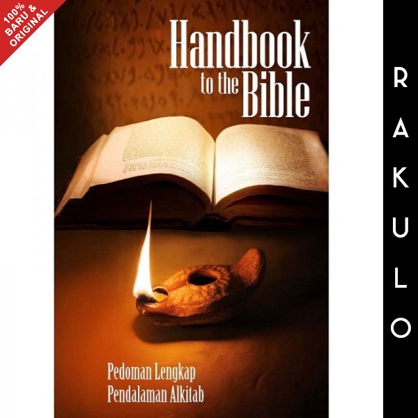 

Buku Handbook To The Bible - Pedoman Lengkap Pendalaman Alkitab
