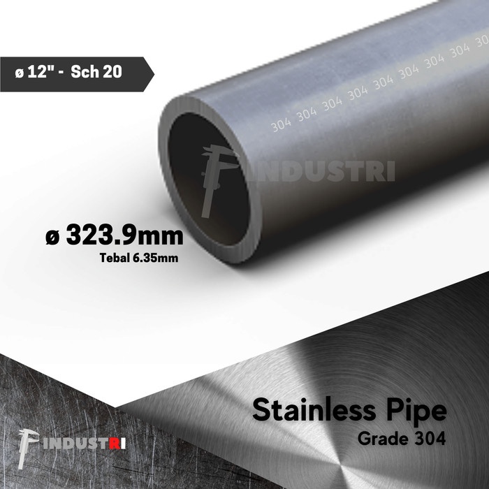 Pipa Stainless 304 12 inch OD 323,9mm x t.6,35mm Sch 20