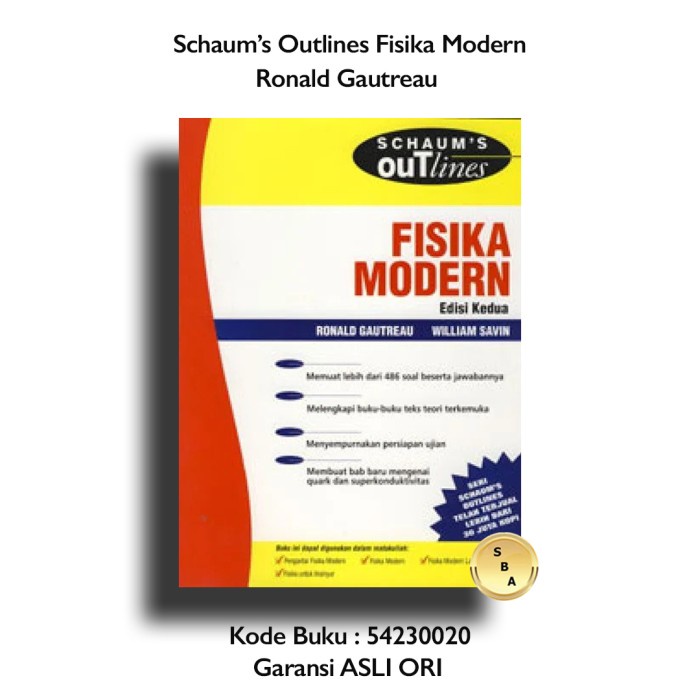 

Buku Schaums Outlines : Fisika Modern Edisi Ke 2 Ronal Gautreau